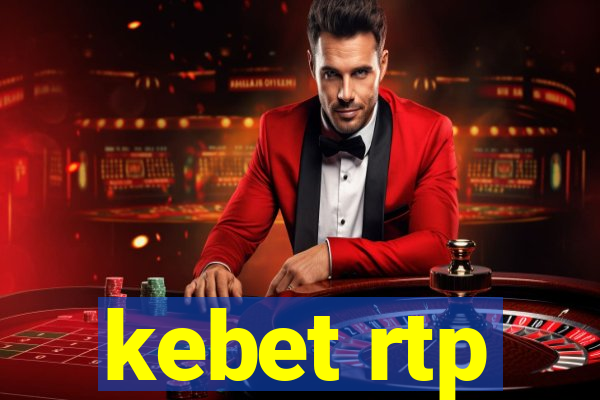 kebet rtp